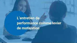 Miniature : L'entretien de performance comme levier