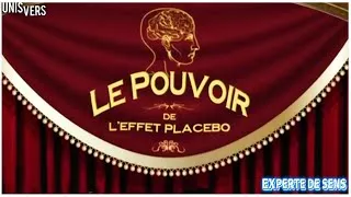Miniature : ExPerte de Sens 1 I LE POUVOIR DE L'EFFET PLACEBO (la puissance de la pensée créatrice)