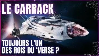 Miniature : Le Carrack en 2025 : Toujours le vaisseau le plus complet du ‘verse ?