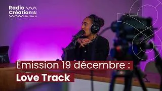 Miniature : Radio création(s) - les directs- émission : Love Track