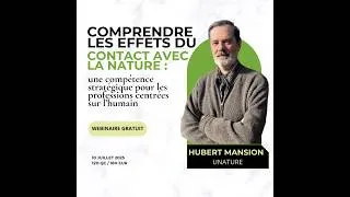 Miniature : Comprendre les effets du contact avec la nature (extrait webinaire)