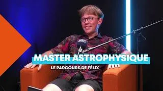 Miniature : Félix – Étudiant en master d’astrophysique à l’UGA