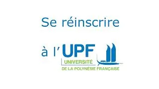 Miniature : TUTORIEL - Se réinscrire à l'UPF