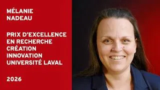 Miniature : Mélanie Nadeau, lauréate du prix Catalyseur – Professionnelle de recherche 2026