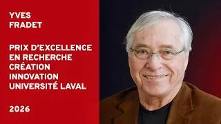 Miniature : Yves Fradet, lauréat du prix Fondation – Carrière en recherche, secteur Santé 2026