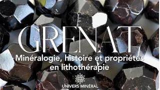 Miniature : Grenat : minéralogie, symbolique et vertus en lithothérapie