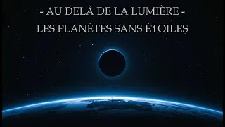 Miniature : Les Planètes Sans Etoiles