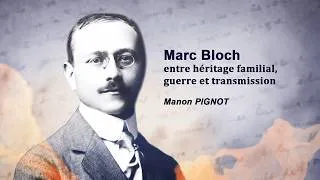Miniature : Marc Bloch entre héritage familial, guerre et transmission