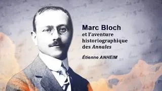 Miniature : Marc Bloch et l'aventure historiographique des Annales