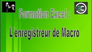 Miniature : Formation Excel - Utiliser l'enregistreur de Macro