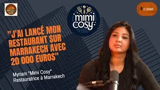 Miniature : LE SSDARI - EP3 - PARCOURS D'UNE ENTREPRENEUSE - MIMI COSY (RESTAURATRICE)