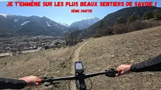 Miniature : Les plus beaux (enfin presque) sentiers vtt Savoyards ! La dernière