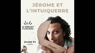 Miniature : Jérome et l'intuiquerre - Épisode 93