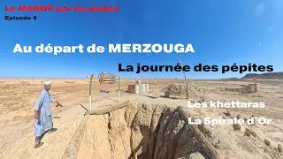 Miniature : Au départ de Merzouga, la journée des pépites - Le Maroc par les pistes - Episode 4