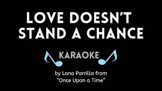 Miniature : Love Doesn't Stand a Chance KARAOKE by Lana Parrilla (from "Once Upon a Time")