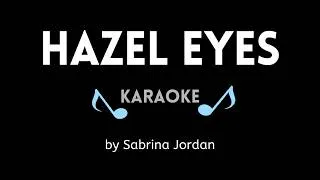 Miniature : Hazel Eyes KARAOKE (by Sabrina Jordan)