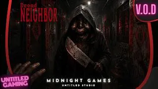 Miniature : DREAD NEIGHBOR FR | Mon VOISIN le TUEUR | Gameplay HORREUR