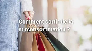 Miniature : Comment sortir de la surconsommation ? | Par Emmanuelle Vibert | UPA