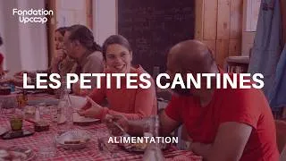 Miniature : Fondation Upcoop x L'association Les Petites Cantines