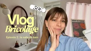 Miniature : J’UPGRADE MA SALLE DE BAIN POUR 50€ - Vlog Bricolage #2