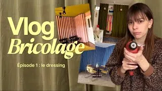 Miniature : JE CRÉE DE MON DRESSING DE RÊVE - Vlog bricolage #1