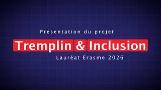 Miniature : ERASME – Projet TREMPLIN INCLUSION