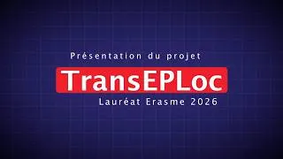 Miniature : ERASME – Projet TransEPLoc