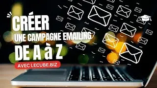 Miniature : [Extrait] Créez une Campagne Emailing de A à Z | Formation Complète