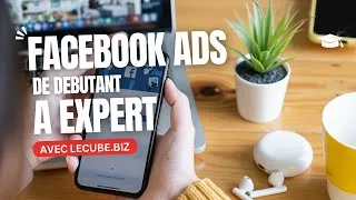 Miniature : 🎓 De Débutant à Expert : Maîtrisez Facebook Ads en 2024 ! 🚀