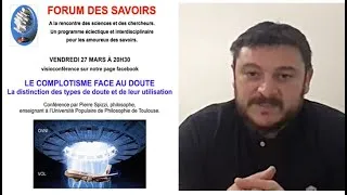 Miniature : LE COMPLOTISME FACE AU DOUTE - La distinction des types de doute et de leur utilisation