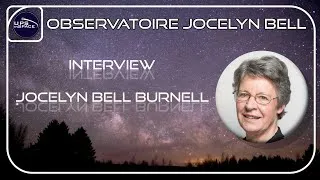 Miniature : Interview de Jocelyn Bell - Observatoire Jocelyn Bell de Toulouse