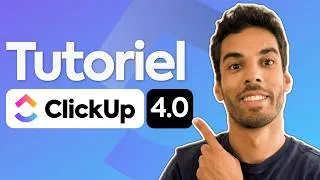 Miniature : Tutoriel ClickUp 4.0 : Le Guide Complet de A à Z en 2026