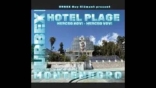 Miniature : URBEX Guy Clément MONTENEGRO | CRNA GORA | HERCEG NOVI | HOTEL PALACE 0633/10000 VIDEO