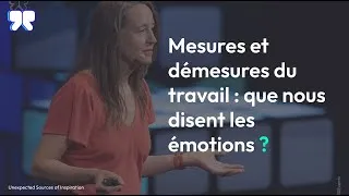 Miniature : Mesures et démesures du travail : que nous disent les émotions ? - Aurélie Jeantet à USI
