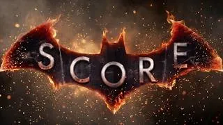 Miniature : Comment fonctionne le SCORE ? : Batman Arkham Knight