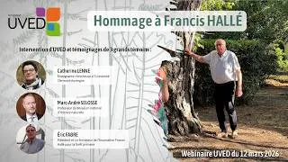 Miniature : Hommages à Francis Hallé (UVED / C. Lenne / M-A. Selosse / E. Fabre)