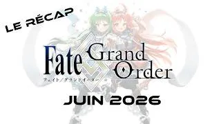 Miniature : Le Récap FGO : les évents et bannières de Juin 2026