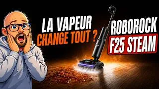 Miniature : J’ai testé le Roborock F25 Steam : la vapeur fait-elle vraiment la différence ?
