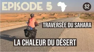 Miniature : Saison 2 Episode 5 | Pédaler sous la chaleur du Sahara mauritanien