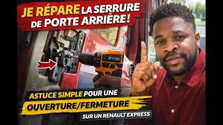 Miniature : 🔧 Réparation serrure porte arrière (Astuce) - Renault Express