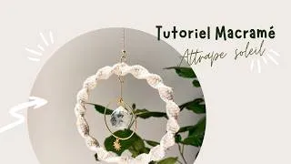 Miniature : Tuto débutant macramé - Attrape soleil décoration