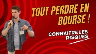 Miniature : TOUT perdre en bourse ( Vous devez connaitre les risques...)