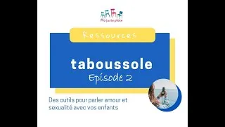 Miniature : MJP taboussole 2 : oser en parler