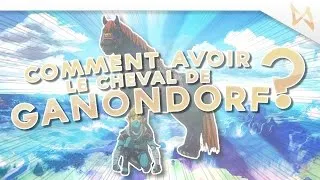 Miniature : Zelda Breath of Wild FR (Switch) - COMMENT AVOIR LE CHEVAL DE GANONDORF ?!