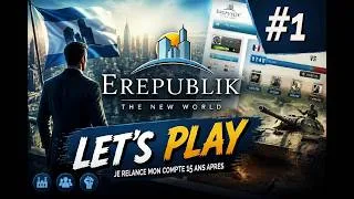 Miniature : Je relance mon compte eRepublik 15 ans après | Let's Play eRepublik #1