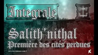 Miniature : Salith'Nithal, première des cités perdues - Intégrale