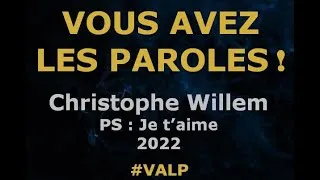 Miniature : Christophe Willem -  PS: Je t'aime -  Paroles lyrics  - VALP!