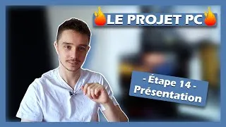 Miniature : LE PROJET PC #14 : Présentation de mon SETUP 2020