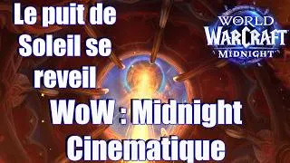 Miniature : World of Warcraft : Le Réveil du Puits de Soleil (Midnight Cinématique FR)