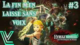 Miniature : LA fin m'en laisse sans voix ! Hyrule Warriors : les chroniques du sceau #3